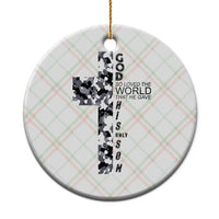 Son Of God Jesus Ceramic Ornament Camo Christ Cross Christian 9 John 3 16