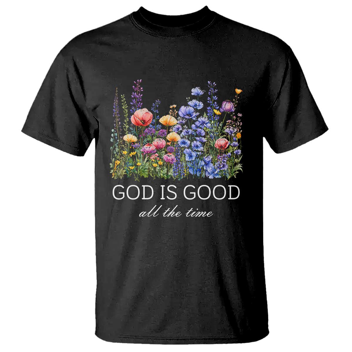 God Is Good T Shirt Wildflower Christian Jesus Graphic Religious Bible Verse