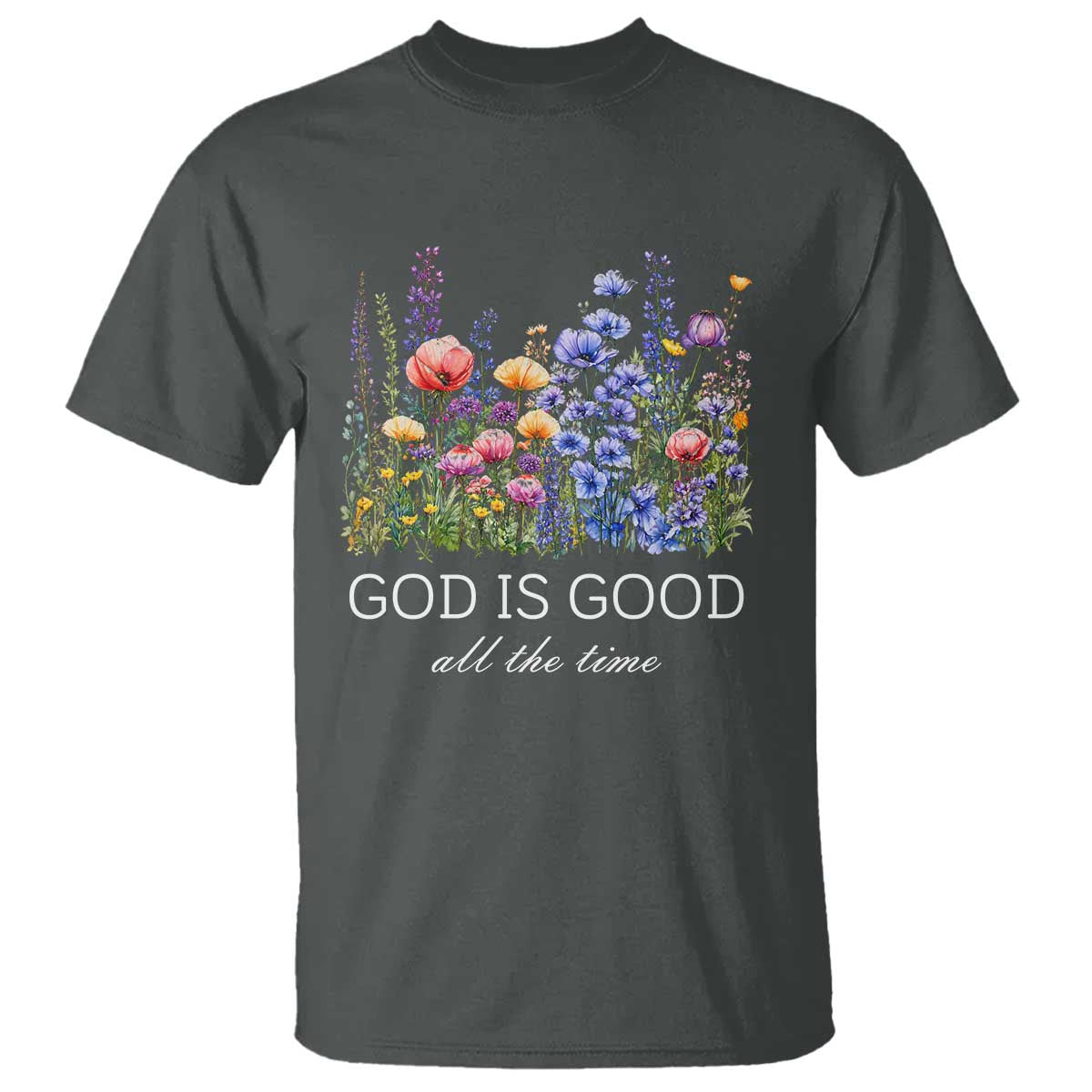 God Is Good T Shirt Wildflower Christian Jesus Graphic Religious Bible Verse