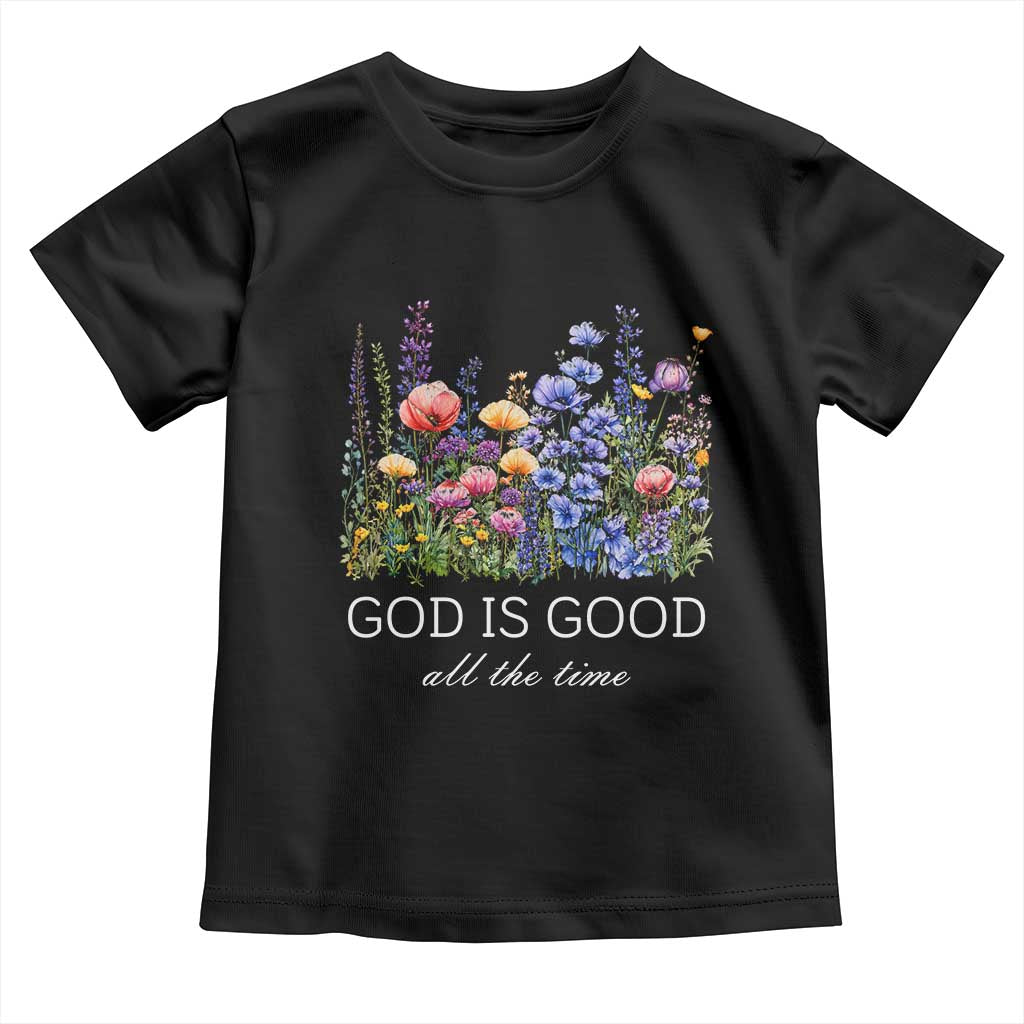 God Is Good Toddler T Shirt Wildflower Christian Jesus Graphic Religious Bible Verse