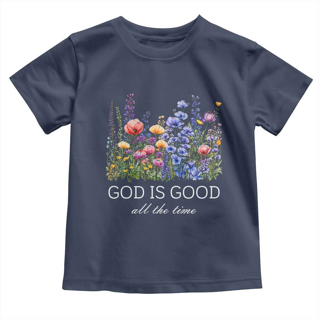God Is Good Toddler T Shirt Wildflower Christian Jesus Graphic Religious Bible Verse