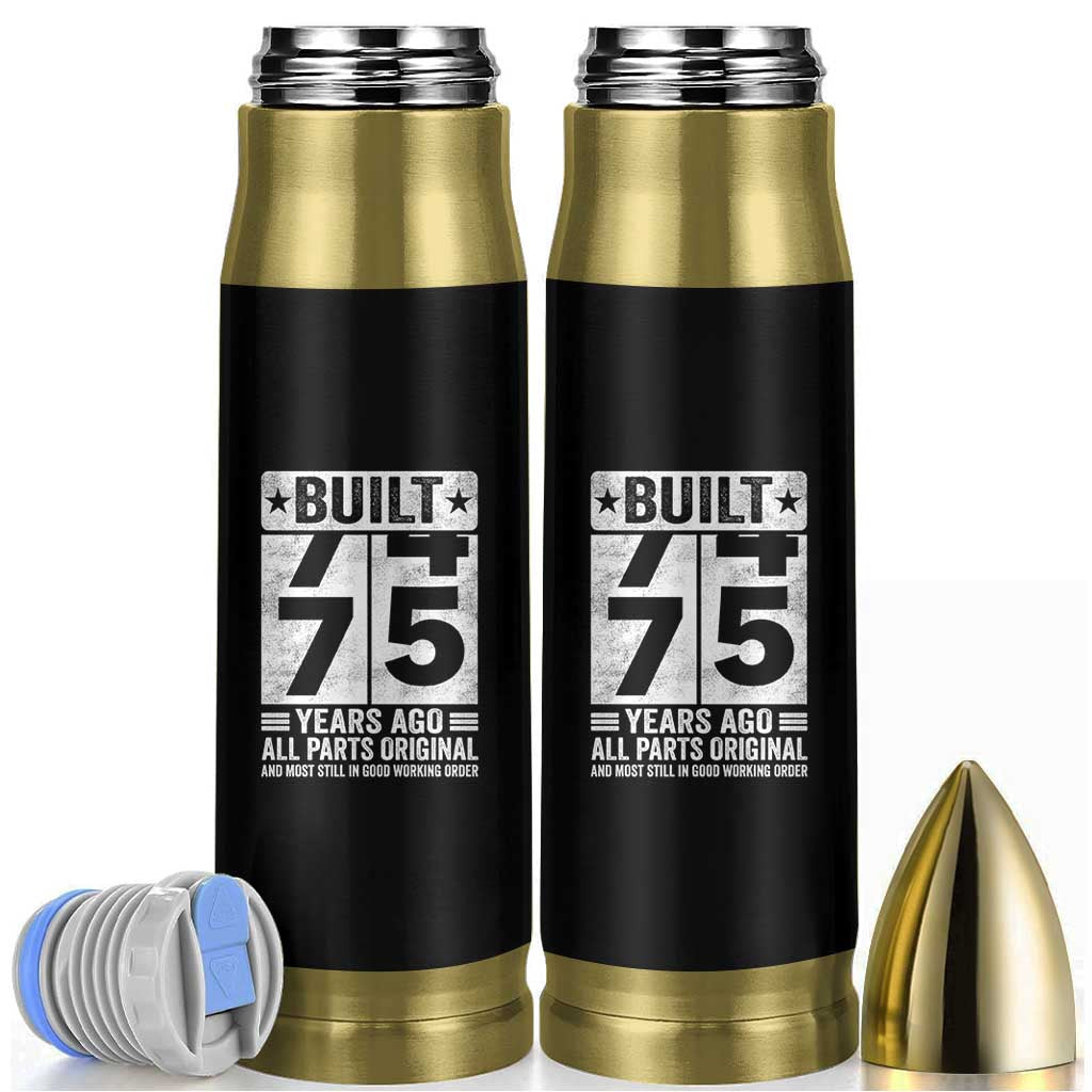 75th Birthday Bullet Tumbler Built 75 Years Ago All Parts Original Gifts