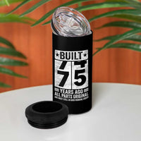 75th Birthday 4 in 1 Can Cooler Tumbler Built 75 Years Ago All Parts Original Gifts