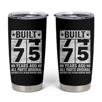 75th Birthday Tumbler Cup Built 75 Years Ago All Parts Original Gifts