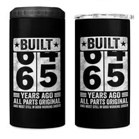 65th Birthday 4 in 1 Can Cooler Tumbler Built 65 Years Ago All Parts Original Gifts