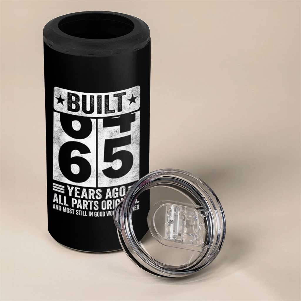 65th Birthday 4 in 1 Can Cooler Tumbler Built 65 Years Ago All Parts Original Gifts
