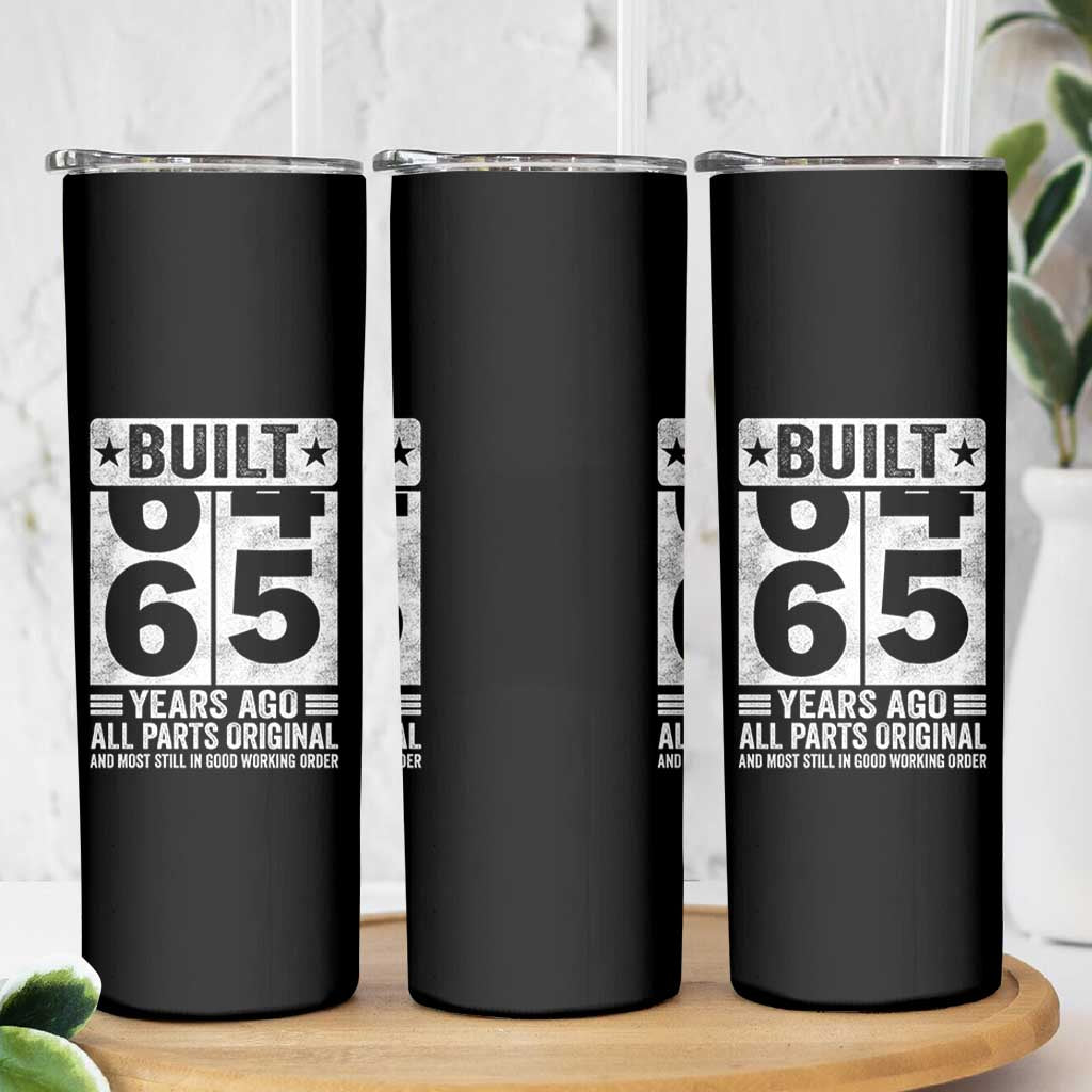 65th Birthday Skinny Tumbler Built 65 Years Ago All Parts Original Gifts