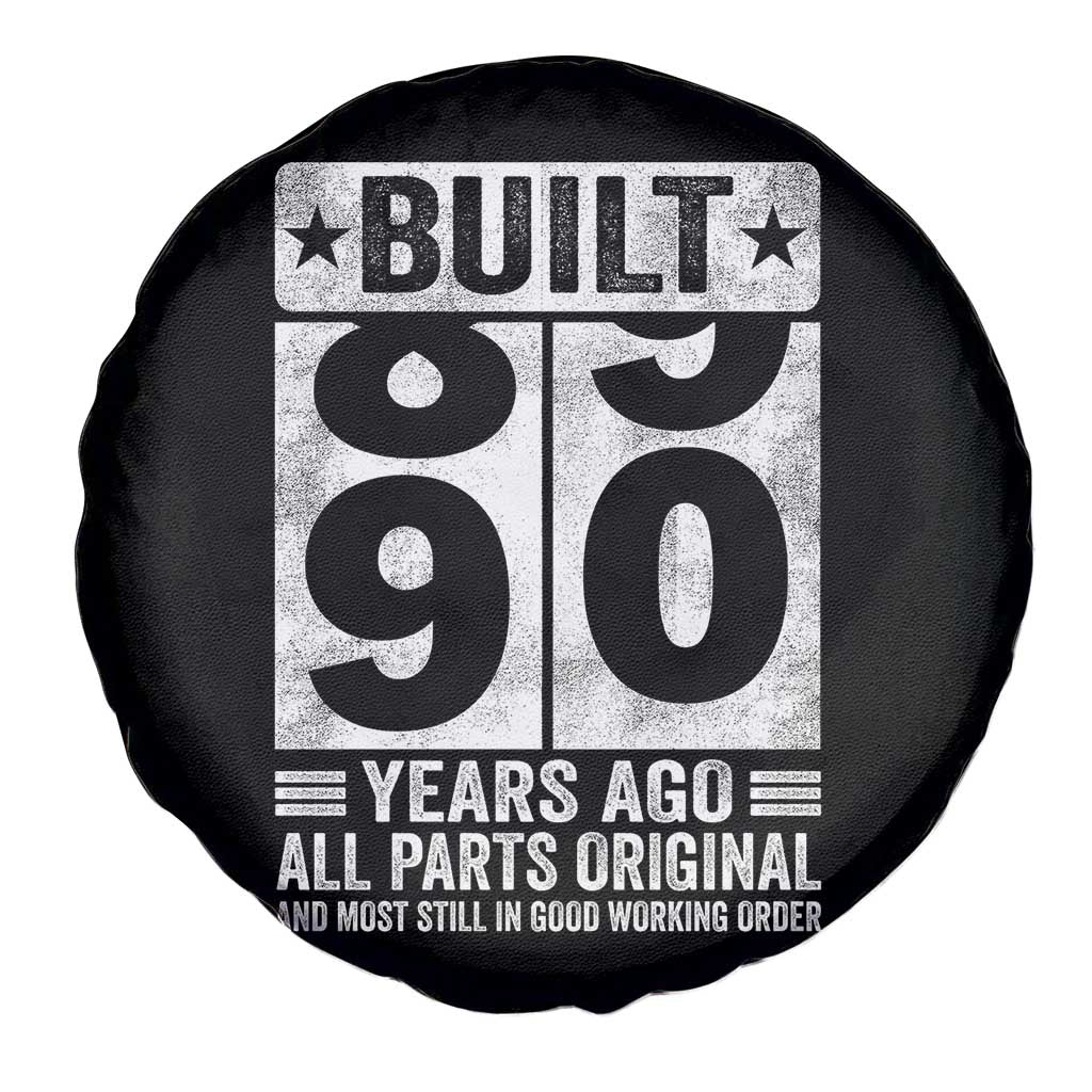 90th Birthday Spare Tire Cover Built 90 Years Ago All Parts Original Gifts