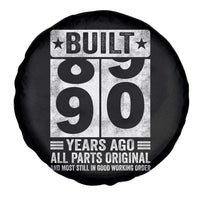 90th Birthday Spare Tire Cover Built 90 Years Ago All Parts Original Gifts