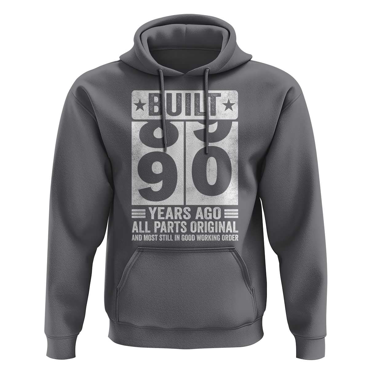 90th Birthday Hoodie Built 90 Years Ago All Parts Original Gifts