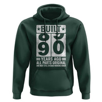 90th Birthday Hoodie Built 90 Years Ago All Parts Original Gifts