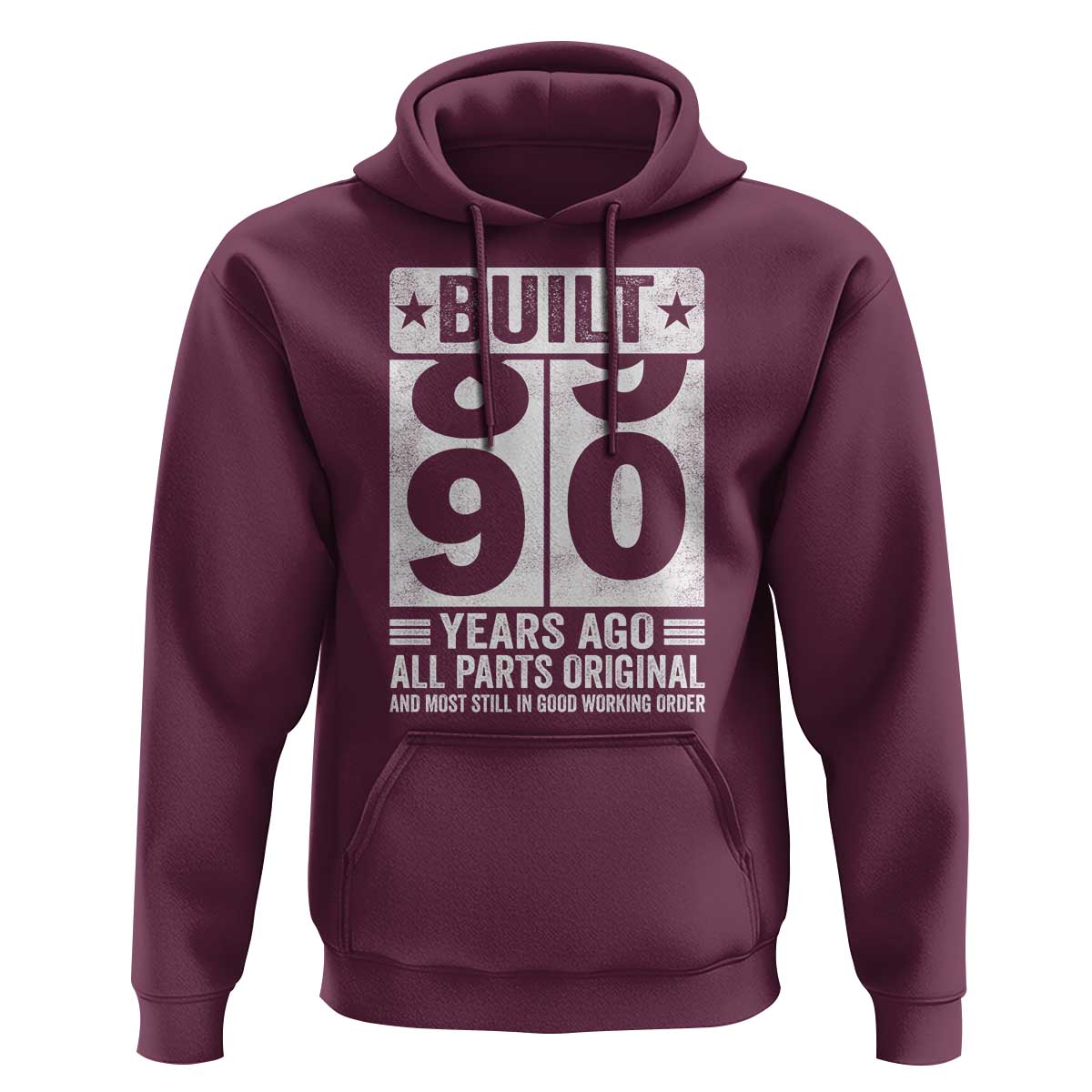 90th Birthday Hoodie Built 90 Years Ago All Parts Original Gifts