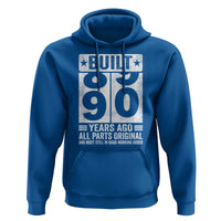 90th Birthday Hoodie Built 90 Years Ago All Parts Original Gifts