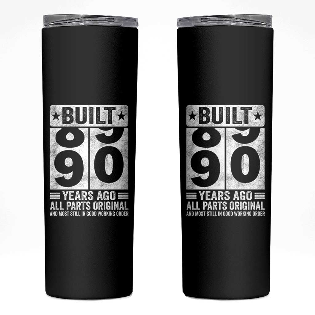 90th Birthday Skinny Tumbler Built 90 Years Ago All Parts Original Gifts