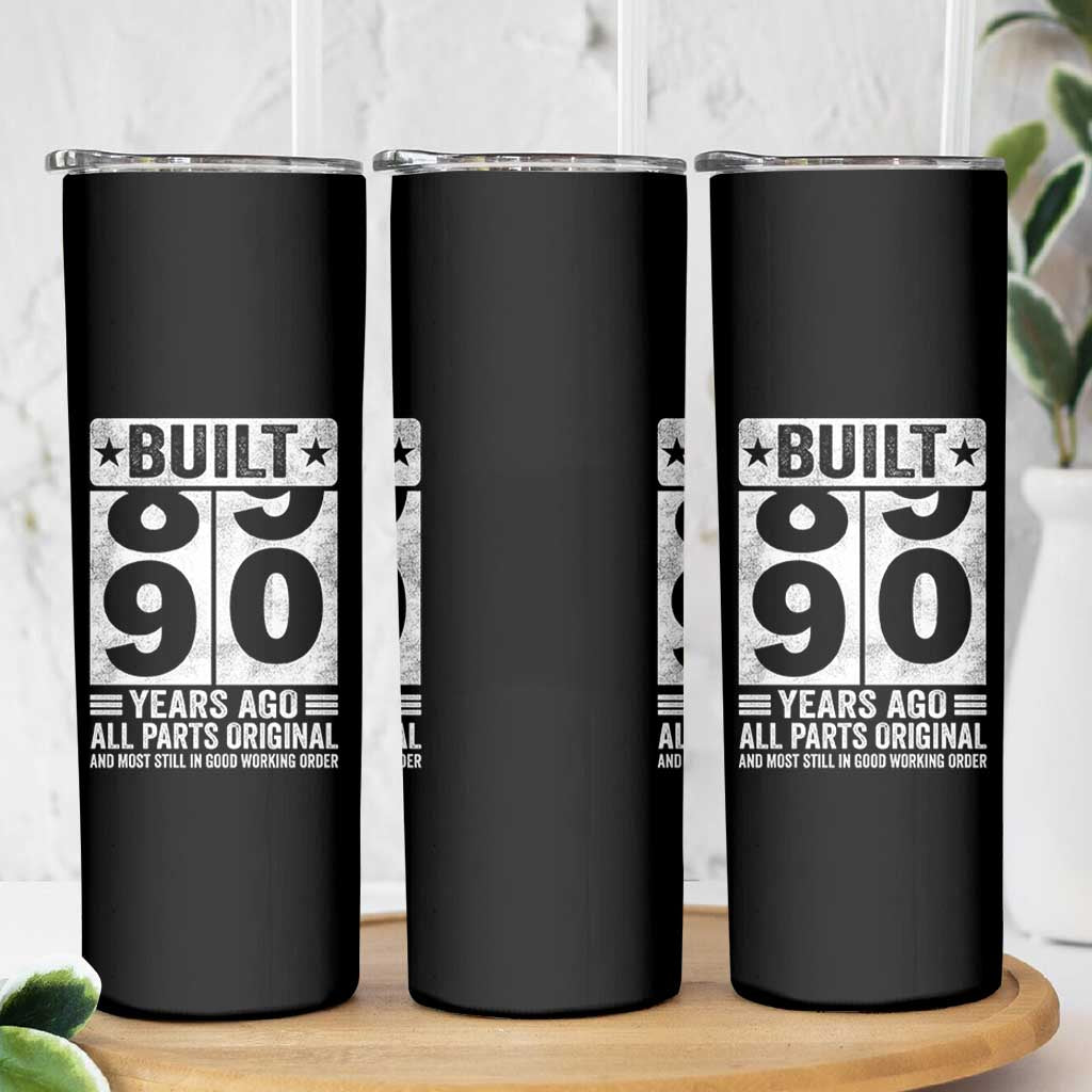 90th Birthday Skinny Tumbler Built 90 Years Ago All Parts Original Gifts