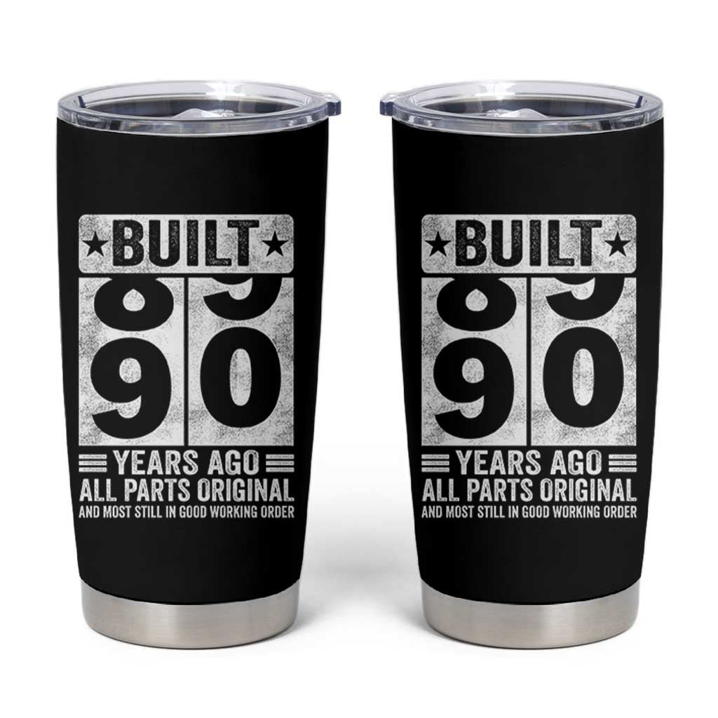 90th Birthday Tumbler Cup Built 90 Years Ago All Parts Original Gifts