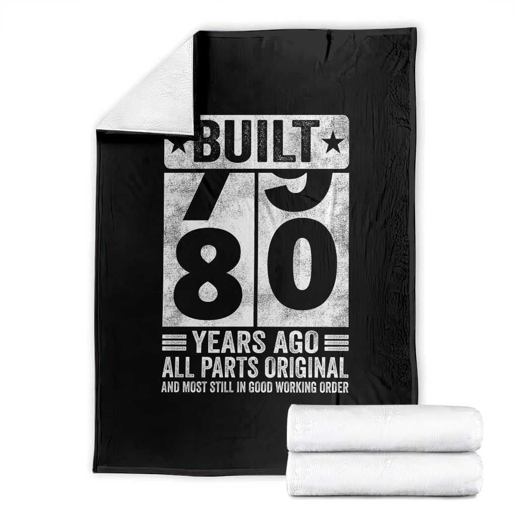 80th Birthday Throw Blanket Built 80 Years Ago All Parts Original Gifts