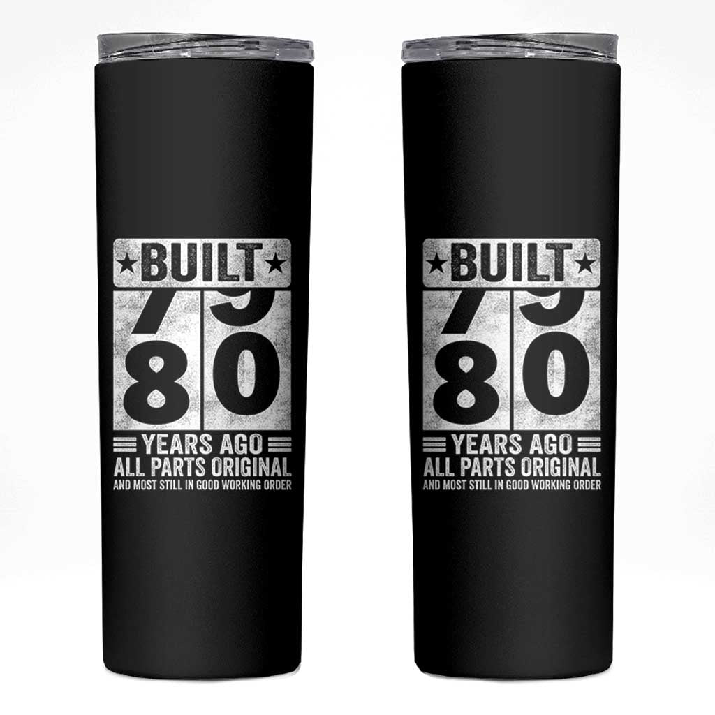 80th Birthday Skinny Tumbler Built 80 Years Ago All Parts Original Gifts