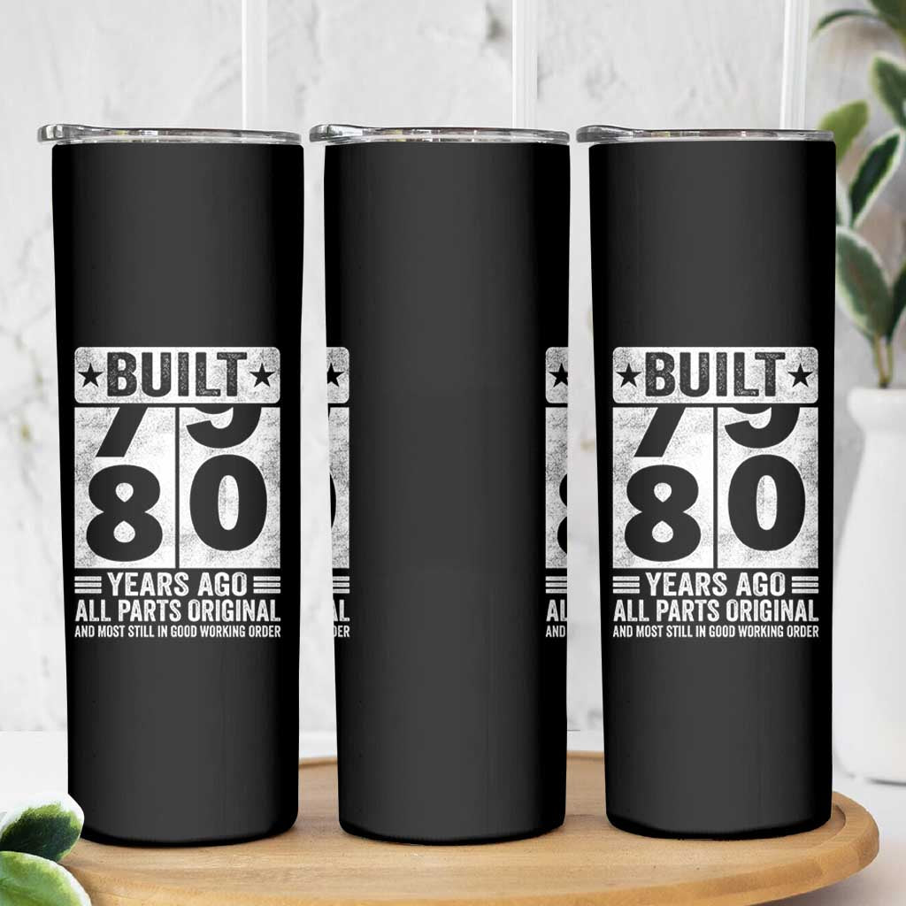 80th Birthday Skinny Tumbler Built 80 Years Ago All Parts Original Gifts