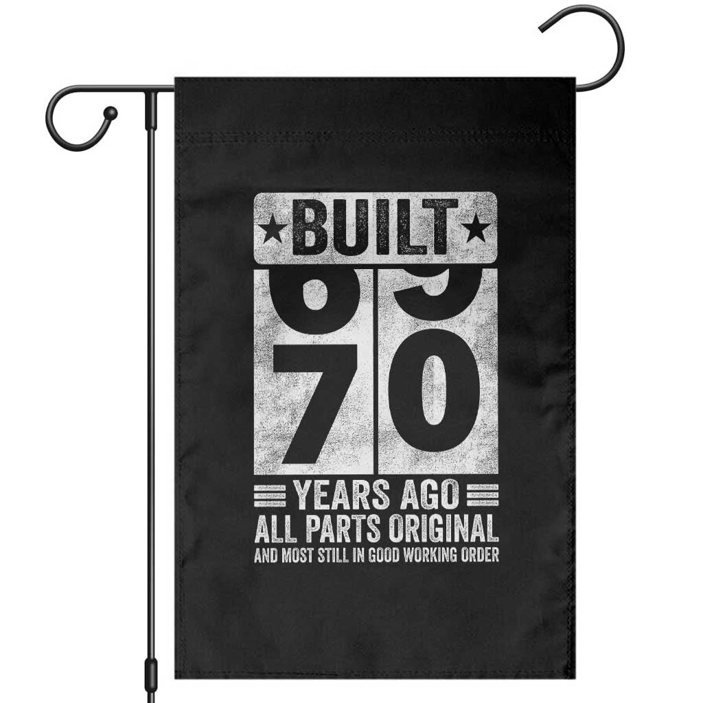 70th Birthday Garden Flag Built 70 Years Ago All Parts Original Gifts