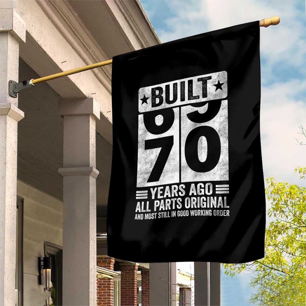 70th Birthday Garden Flag Built 70 Years Ago All Parts Original Gifts