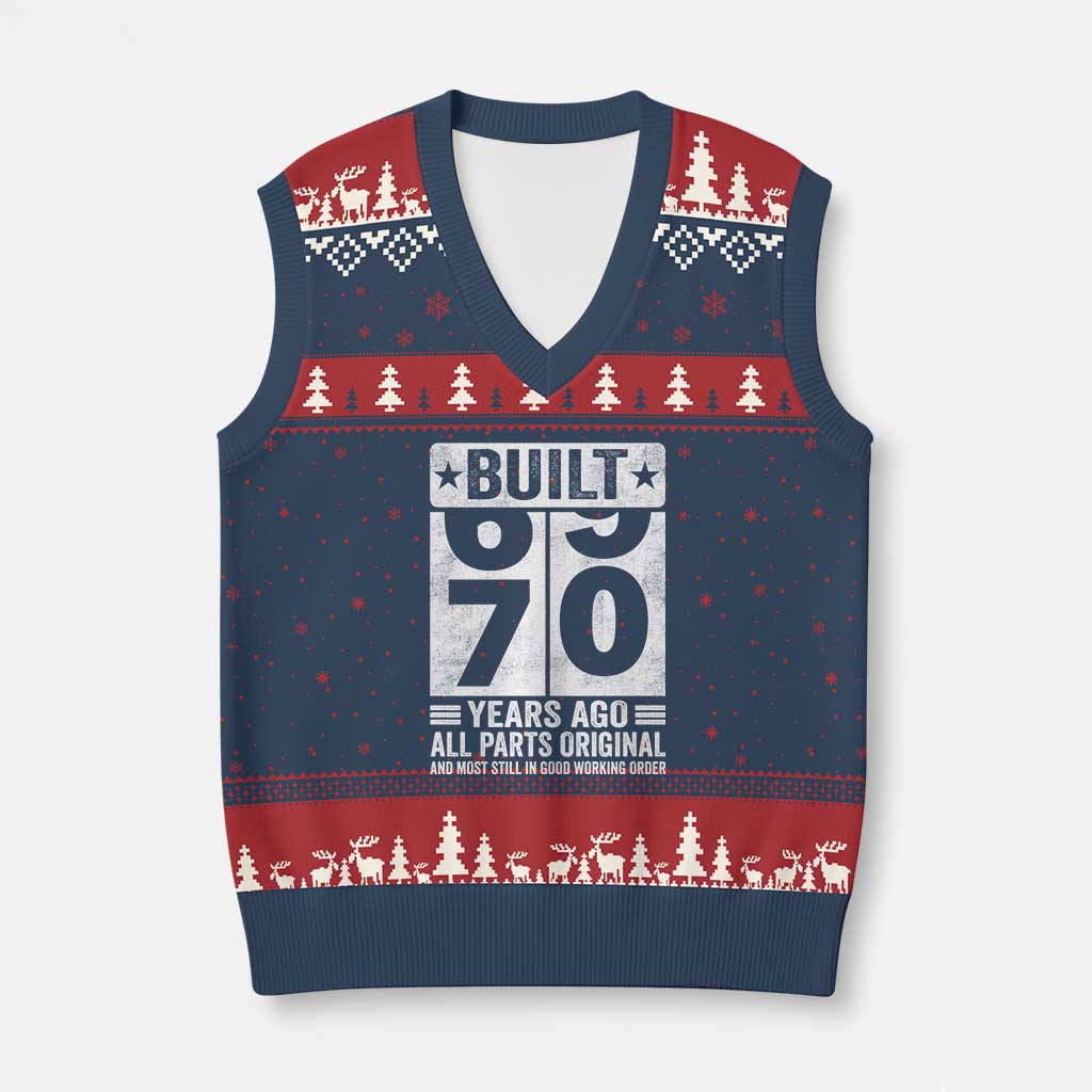 70th Birthday V-Neck Knit Sweater Vest Built 70 Years Ago All Parts Original Gifts