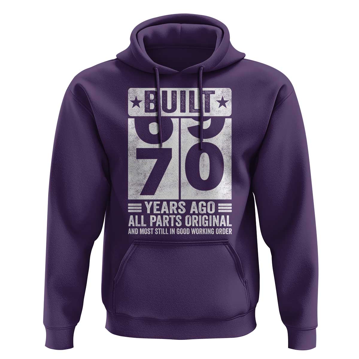 70th Birthday Hoodie Built 70 Years Ago All Parts Original Gifts