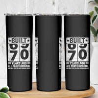 70th Birthday Skinny Tumbler Built 70 Years Ago All Parts Original Gifts