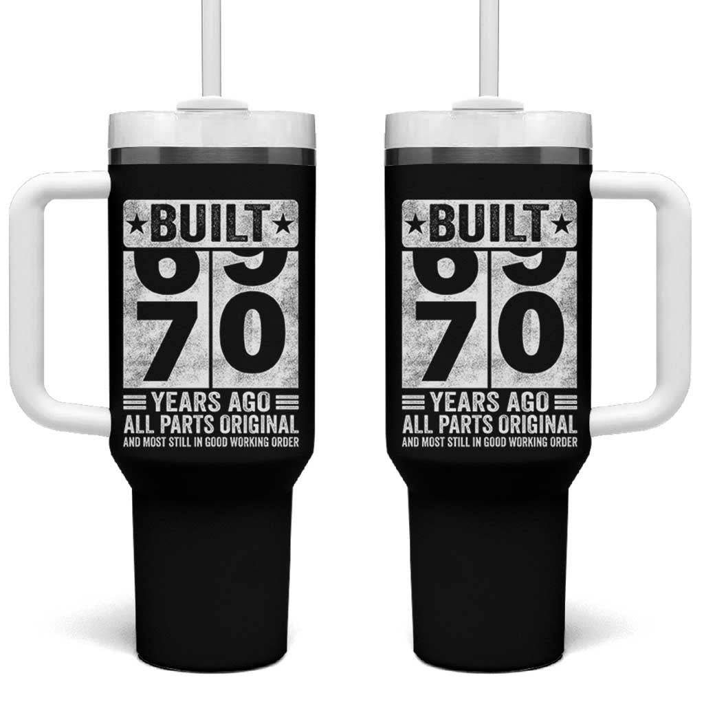 70th Birthday Tumbler With Handle Built 70 Years Ago All Parts Original Gifts