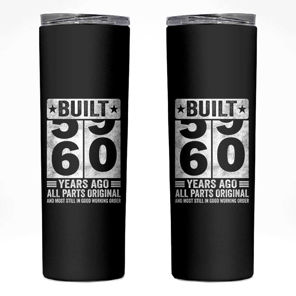 60th Birthday Skinny Tumbler Built 60 Years Ago All Parts Original Gifts