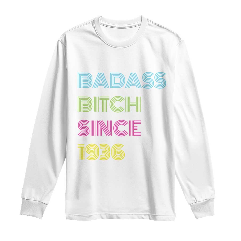 Funny 90th Birthday Long Sleeve Shirt Retro Vintage Badass Bih Since 1936