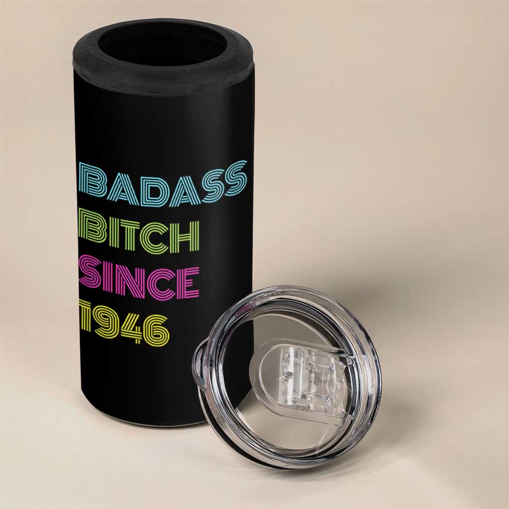 Funny 80th Birthday 4 in 1 Can Cooler Tumbler Retro Vintage Badass Bih Since 1946