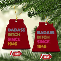 Funny 80th Birthday Ceramic Ornament Retro Vintage Badass Bih Since 1946
