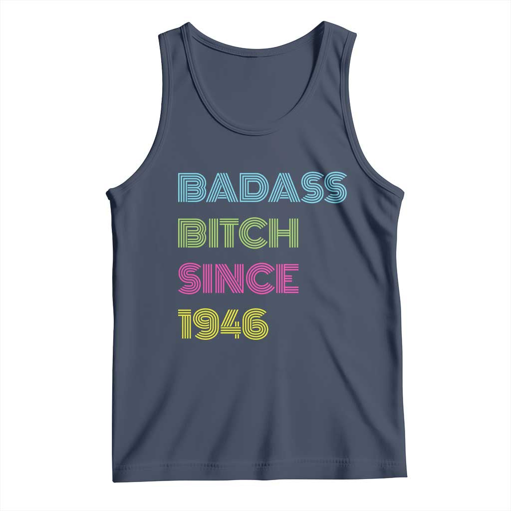 Funny 80th Birthday Tank Top Retro Vintage Badass Bih Since 1946