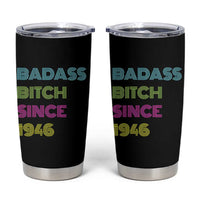 Funny 80th Birthday Tumbler Cup Retro Vintage Badass Bih Since 1946