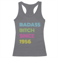 Funny 70th Birthday Racerback Tank Top Retro Vintage Badass Bih Since 1956