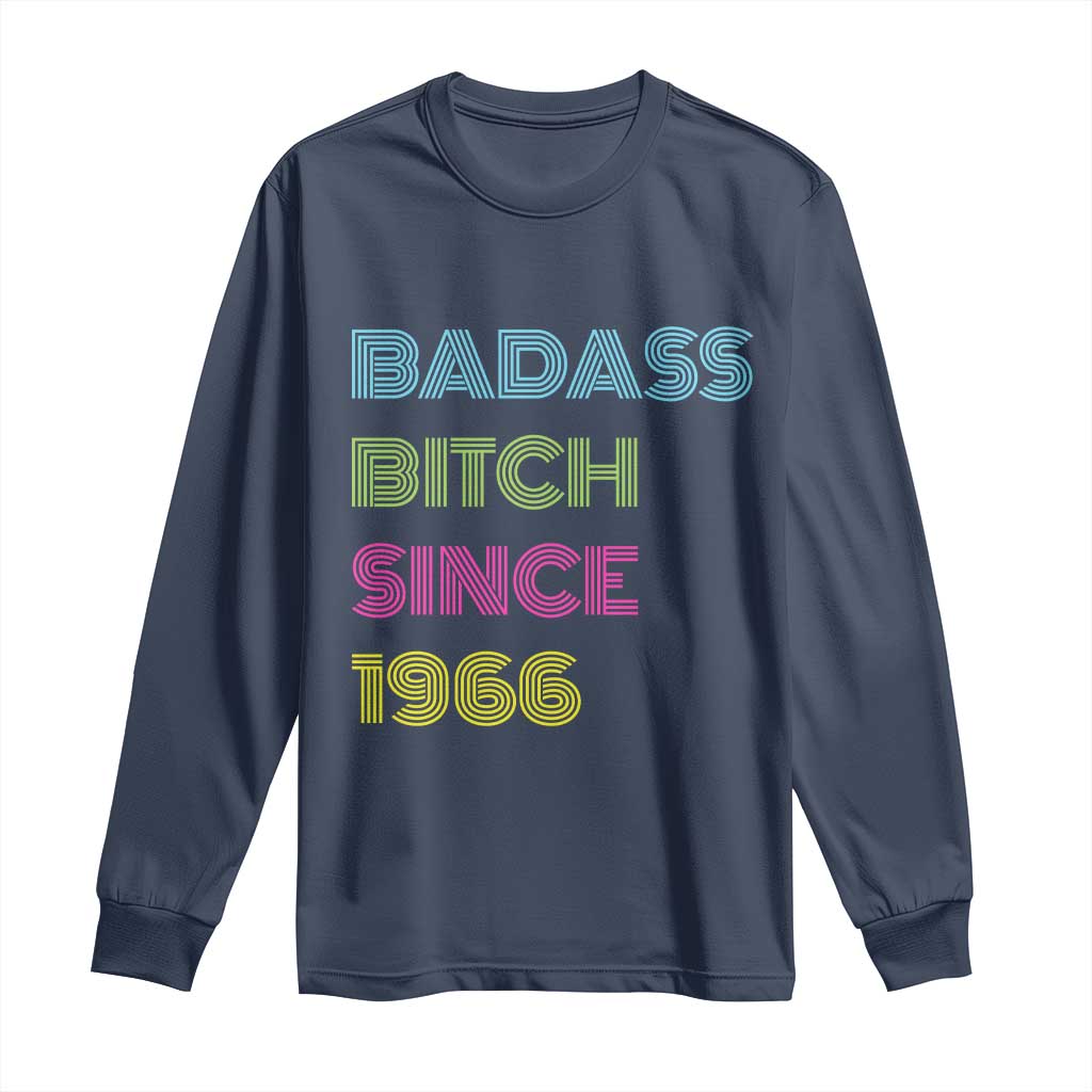 Funny 60th Birthday Long Sleeve Shirt Retro Vintage Badass Bih Since 1966