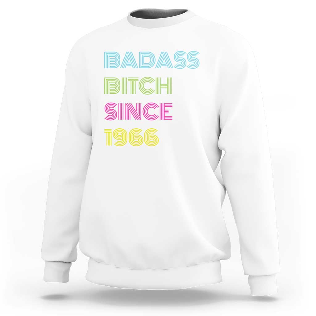 Funny 60th Birthday Sweatshirt Retro Vintage Badass Bih Since 1966