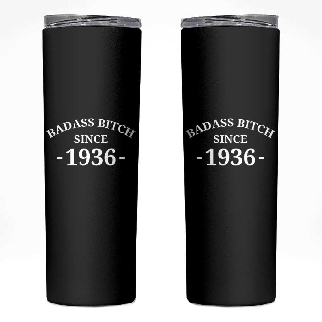 Funny 90th Birthday Skinny Tumbler Badass Bih Since 1936