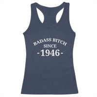 Funny 80th Birthday Racerback Tank Top Badass Bih Since 1946