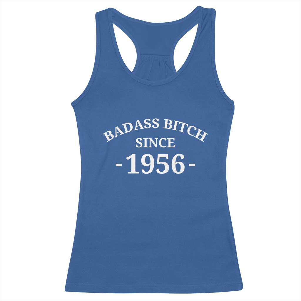 Funny 70th Birthday Racerback Tank Top Badass Bih Since 1956