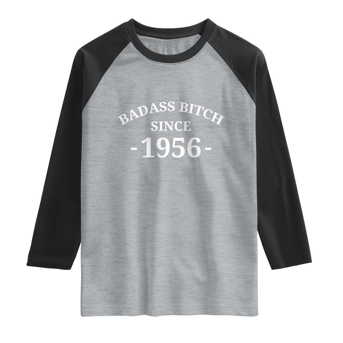 Funny 70th Birthday Raglan Shirt Badass Bih Since 1956