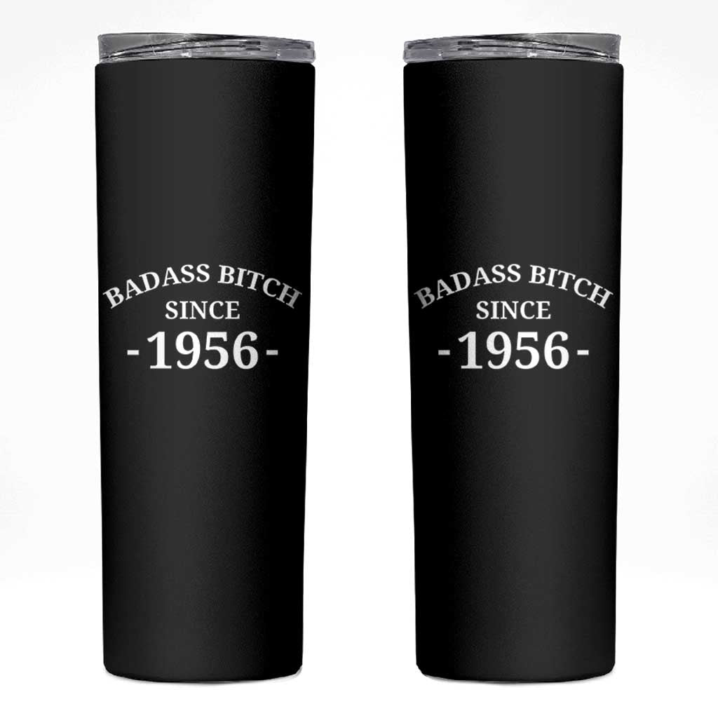 Funny 70th Birthday Skinny Tumbler Badass Bih Since 1956