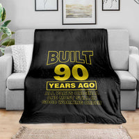 Funny 90th Birthday Throw Blanket Galaxy Built 90 Years Ago Parts Original