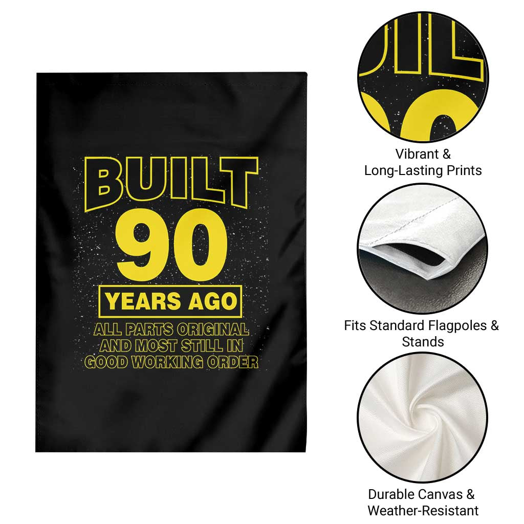 Funny 90th Birthday Garden Flag Galaxy Built 90 Years Ago Parts Original