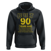 Funny 90th Birthday Hoodie Galaxy Built 90 Years Ago Parts Original