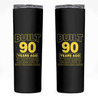 Funny 90th Birthday Skinny Tumbler Galaxy Built 90 Years Ago Parts Original