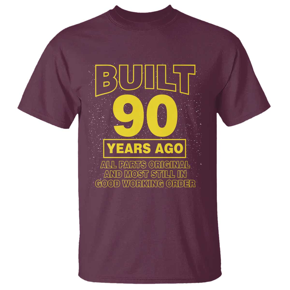 Funny 90th Birthday T Shirt Galaxy Built 90 Years Ago Parts Original