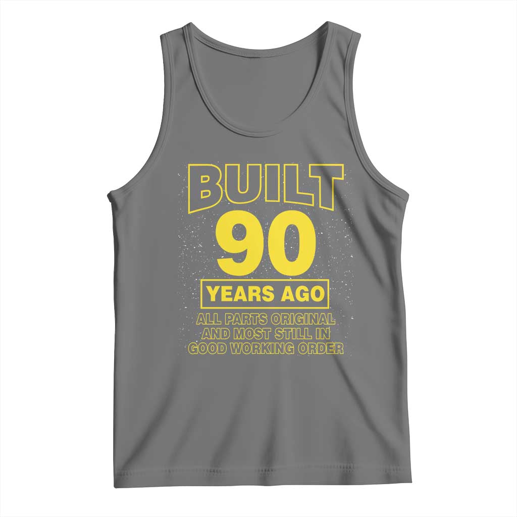 Funny 90th Birthday Tank Top Galaxy Built 90 Years Ago Parts Original