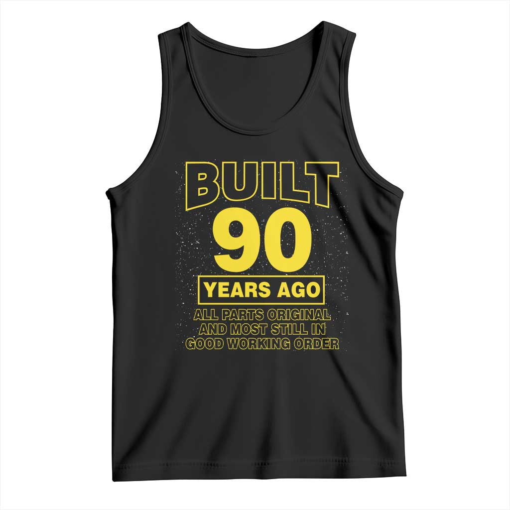 Funny 90th Birthday Tank Top Galaxy Built 90 Years Ago Parts Original